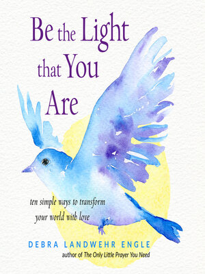 cover image of Be the Light that You Are